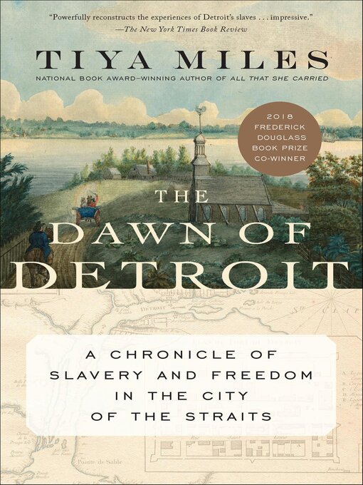 Title details for The Dawn of Detroit by Tiya Miles - Available